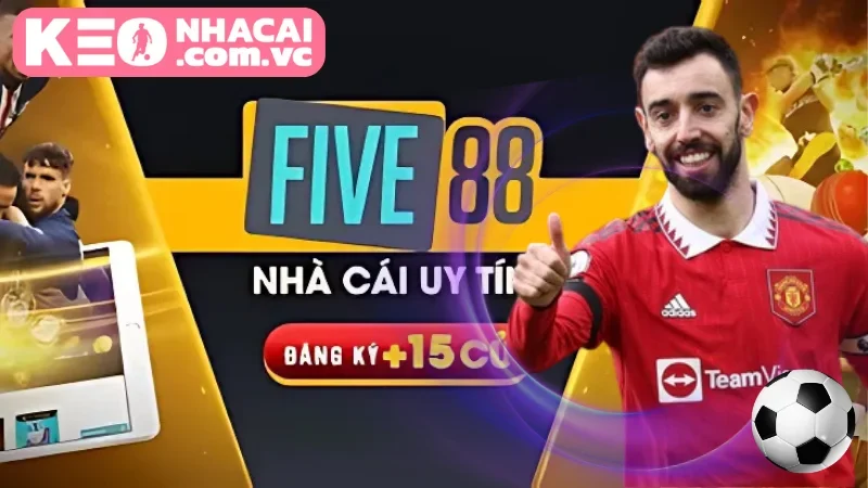 Five88: Rinh thưởng khủng, trải nghiệm cá cược đỉnh cao!