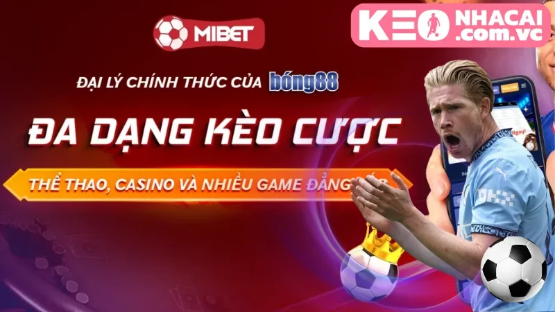 Mibet: Cá cược bóng đá đỉnh cao, thắng lớn!