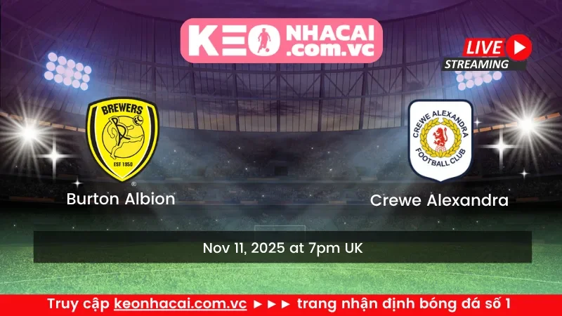 Burton Albion vs Crewe Alexandra