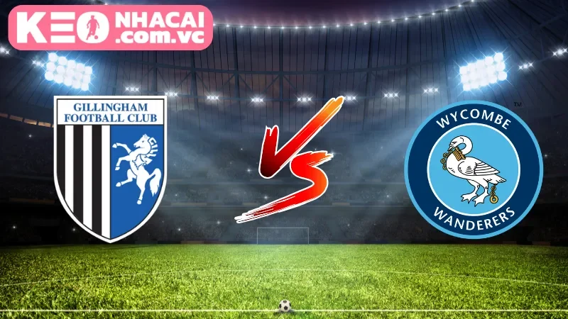 Cái nhìn tổng quan về trận cầu Gillingham vs Wycombe Wanderers
